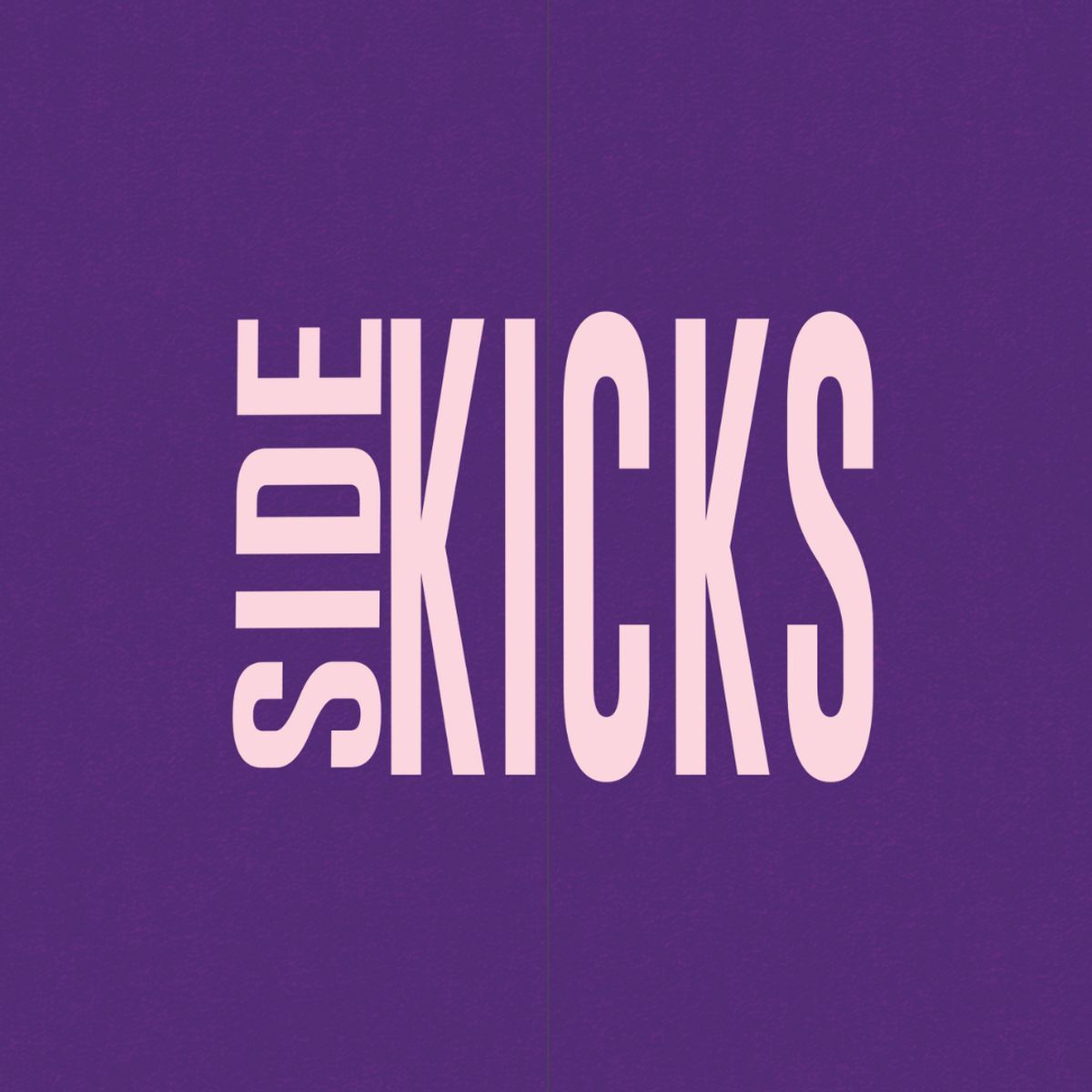 Sidekicks at PIP Theatre